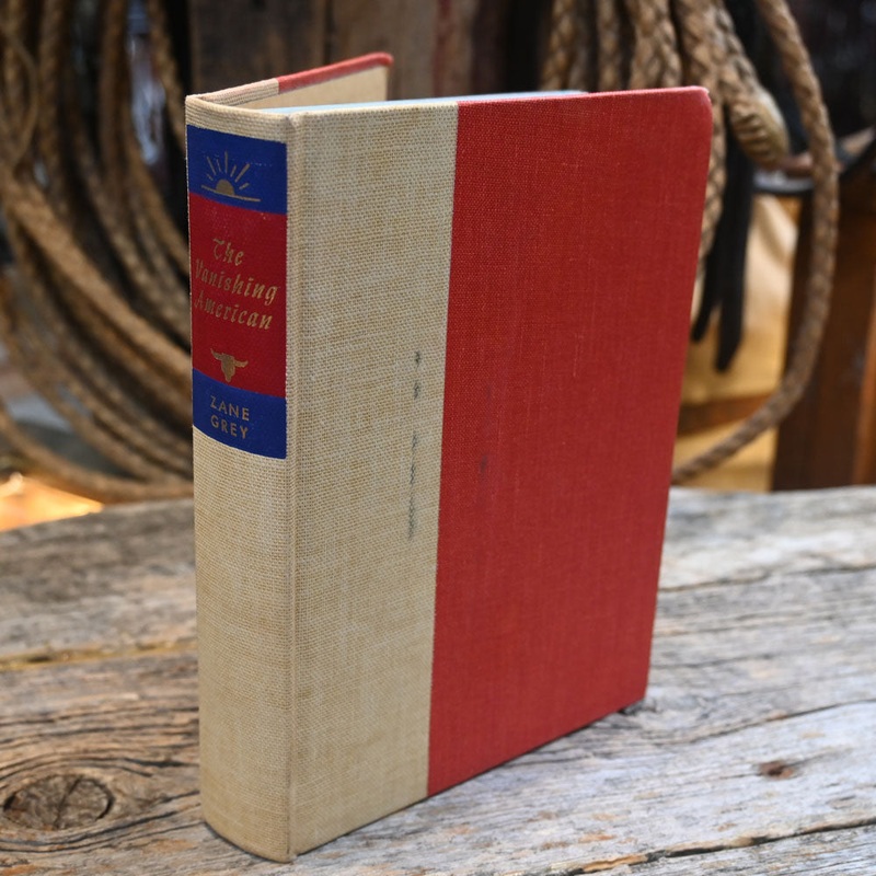Zane Grey The Vanishing America Book